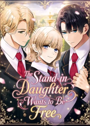 The Stand-in Daughter Wants to Be Free
