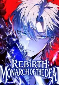 Rebirth: Monarch of the Dead