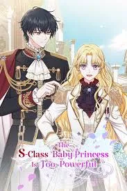 The S-Class Baby Princess Is Too Powerful