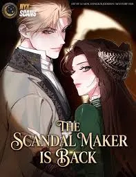 Return of The Scandal Maker
